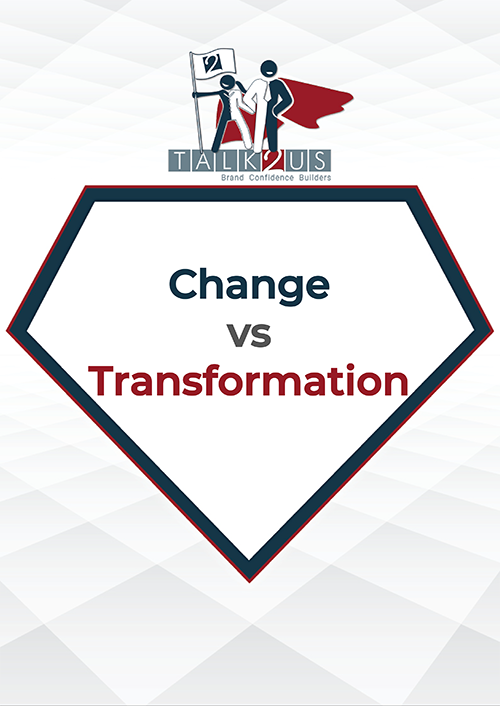Change vs Transformation